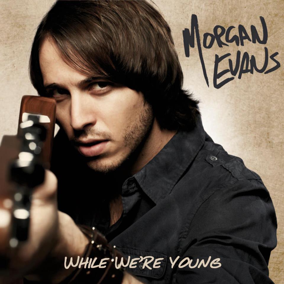 Morgan Evans – While We’re Young