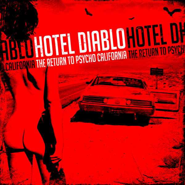 Hotel Diablo taps Emmy Award winning director for ‘Psycho, California’ video