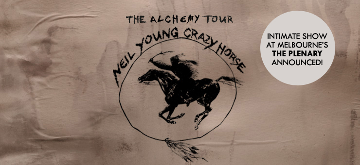 NEIL YOUNG and CRAZY HORSE PERFORMING INTIMATE SHOW AT THE PLENARY, MELBOURNE