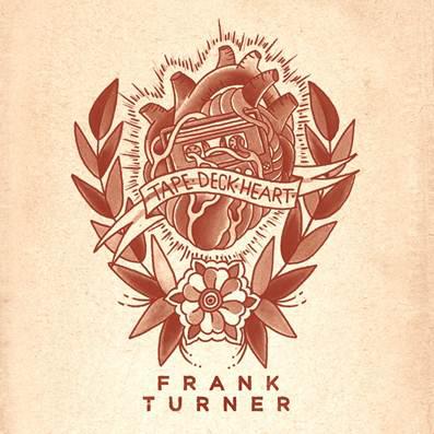 Frank Turner – Tape Deck Heart