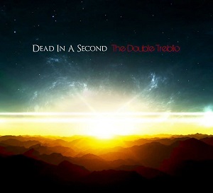 Dead In A Second – The Double Treblio