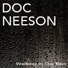 Doc Neeson new single “Walking In The Rain” Released Today – first studio recording in 7 years