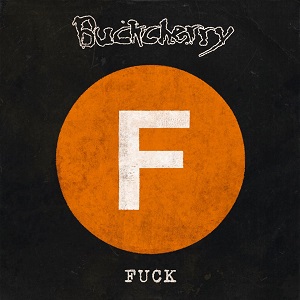 Buckcherry – FUCK EP