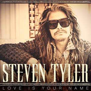 STEVEN TYLER releases his first country single ‘Love Is Your Name’