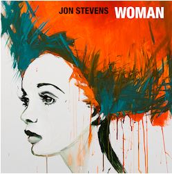 JON STEVENS releases new single, ‘Woman’, ahead of forthcoming solo album