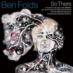 BEN FOLDS Australian Tour Dates. New Album ‘So There’ Out Now