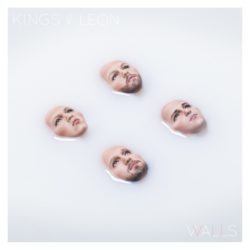 KINGS OF LEON release new single ‘Waste A Moment’! New album ‘Walls’ set for release October 14