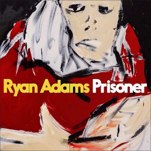 RYAN ADAMS to release new album ‘Prisoner’ on February 17