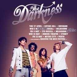 THE DARKNESS Melbourne Headline Show SOLD OUT – 2nd show announced!