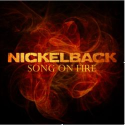 NICKELBACK debut new international radio track ‘Song On Fire’