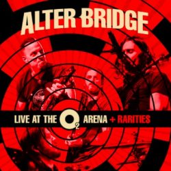ALTER BRIDGE: Set To Release Live at the O2 Arena + Rarities Worldwide On September 8