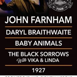 The Red Hot Summer Tour announces show at Cockatoo Island – John Farnham, Daryl Braithwaite, Baby Animals, The Black Sorrows (with Vika & Linda) & 1927