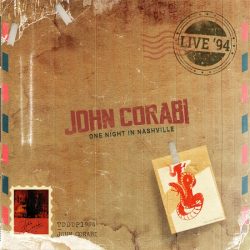 RPR set to release JOHN CORABI “Live 94” (One Night In Nashville)
