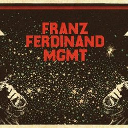 FRANZ FERDINAND & MGMT Announce First Ever Co-Headline Shows In Melbourne & Sydney This July