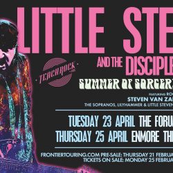 LITTLE STEVEN AND THE DISCIPLES OF SOUL announce Summer Of Sorcery Tour Melbourne & Sydney – April 2019