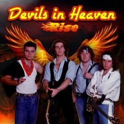 DEVILS IN HEAVEN will “Rise” on June 25th, 2021!