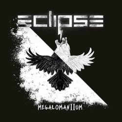 ECLIPSE announce new studio album “Megalomanium II” set for release on September 20th
