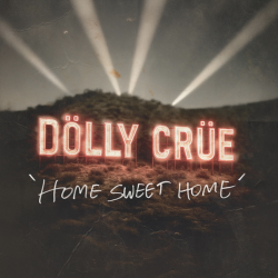 MÖTLEY CRÜE Release A New Version Of “Home Sweet Home” Featuring The Iconic Dolly Parton: “From The Beginning”, The Definitive Collection Of Mötley Crüe Hits Drops September 12 Via BMG