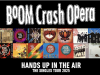 40 years in the making, BOOM CRASH OPERA hit the road for Hands Up In The Air – The Singles Tour 2025