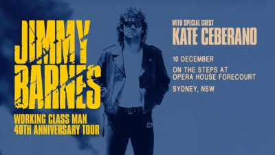 Jimmy Barnes announces ‘Working Class Man 40th Anniversary’ show at Sydney Opera House Forecourt with special guest Kate Ceberano
