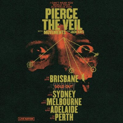 PIERCE THE VEIL I Can’t Hear You World Tour – Australia 2026 Second Sydney Show Added To Meet Demand!
