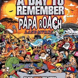 A Day To Remember & Papa Roach BIG ROCK TOUR With Special Guests LANDMVRKS