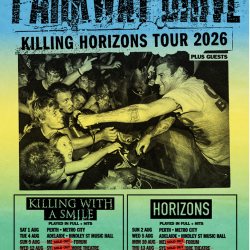 FINAL SHOWS ADDED TO PARKWAY DRIVE KILLING HORIZONS NATIONAL TOUR
