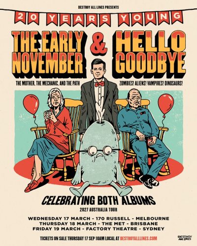 The Early November & Hellogoodbye announce 2027 Australian Tour